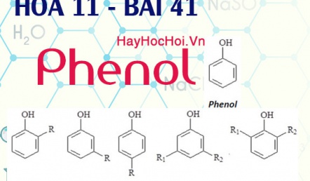 Tính chất hóa học và công thức cấu tạo của Phenol C6h5OH - hóa 11 bài 41